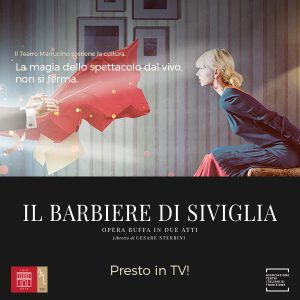 Il Teatro Marrucino a casa tua con Il Barbiere di Siviglia