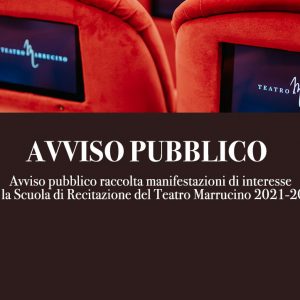 Avviso pubblico raccolta manifestazioni di interesse per la Scuola di Recitazione del Teatro Marrucino 2021-2023