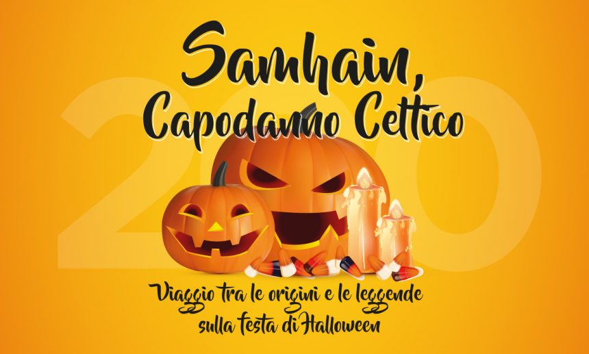 Samhain Capodanno Celtico | Viaggio tra le origini e le leggende di Halloween