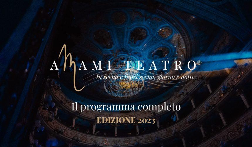 AMAMI TEATRO – Il programma completo – Edizione 2023